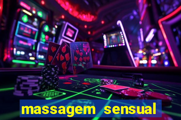 massagem sensual porto alegre